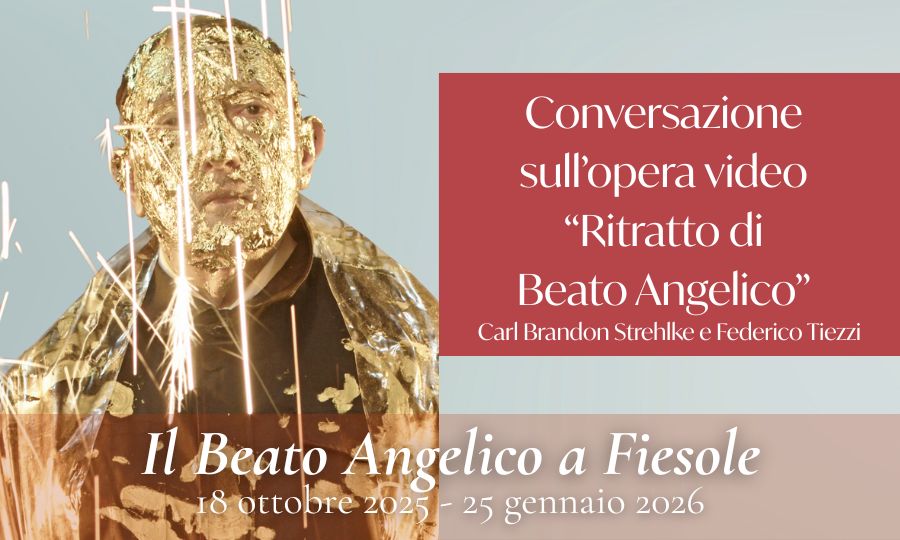 Conversazione sull’opera video “Ritratto di Beato Angelico”